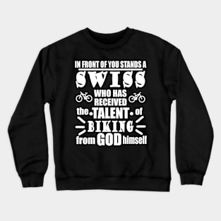 Swiss Biking Cycling Cycling Sports Mountains Crewneck Sweatshirt